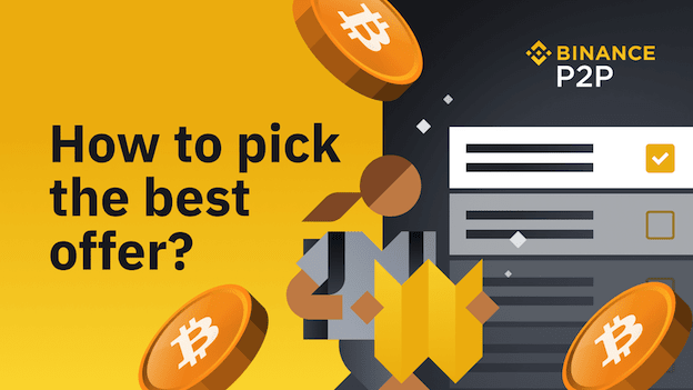 5 mẹo để chọn được Quảng cáo tốt nhất khi Mua Bitcoin trên Binance P2P |  Binance Blog