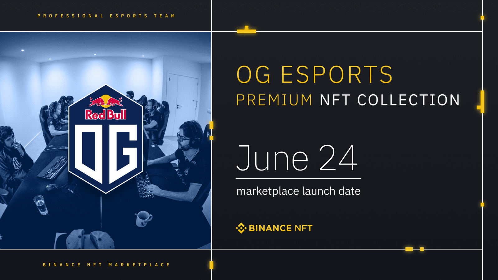 Binance NFT Marketplace Reveals The First Premium ESports Creator: OG ESports Cryptocurrency Trading Signals, Strategies & Templates | DexStrats