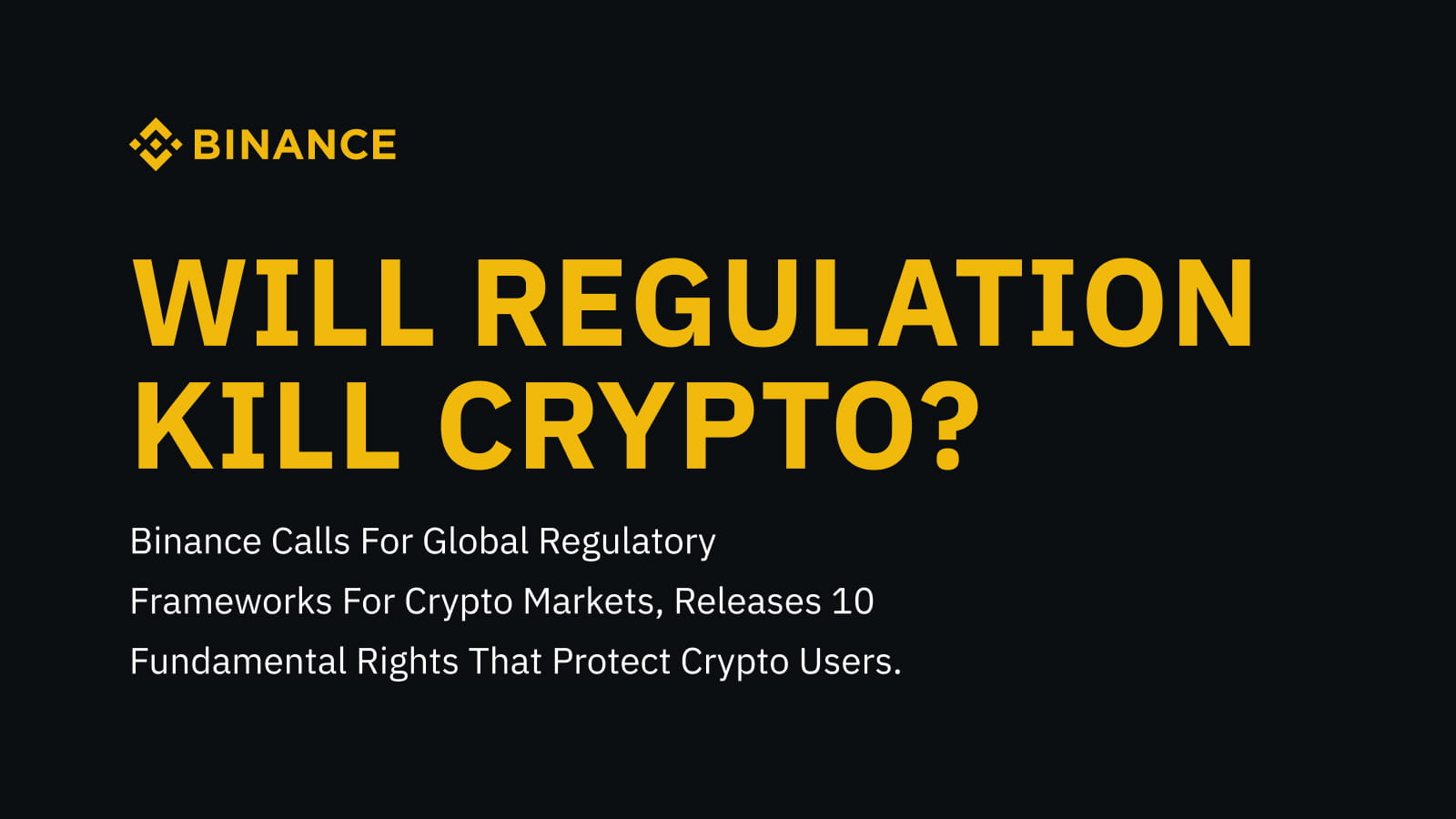 Why is Binance interested in legal regulations?