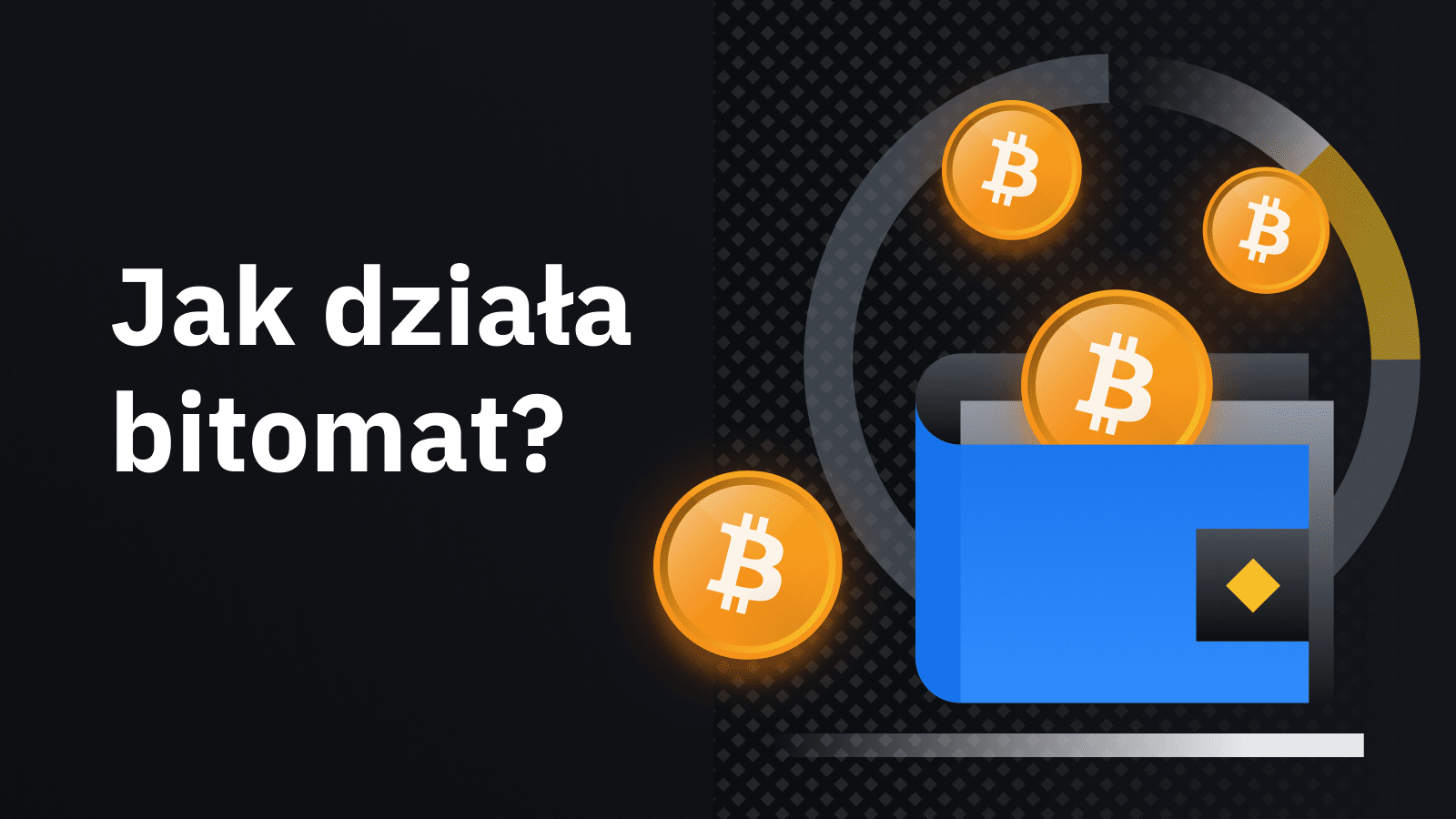 Jak działa bitomat? | Blog Binance