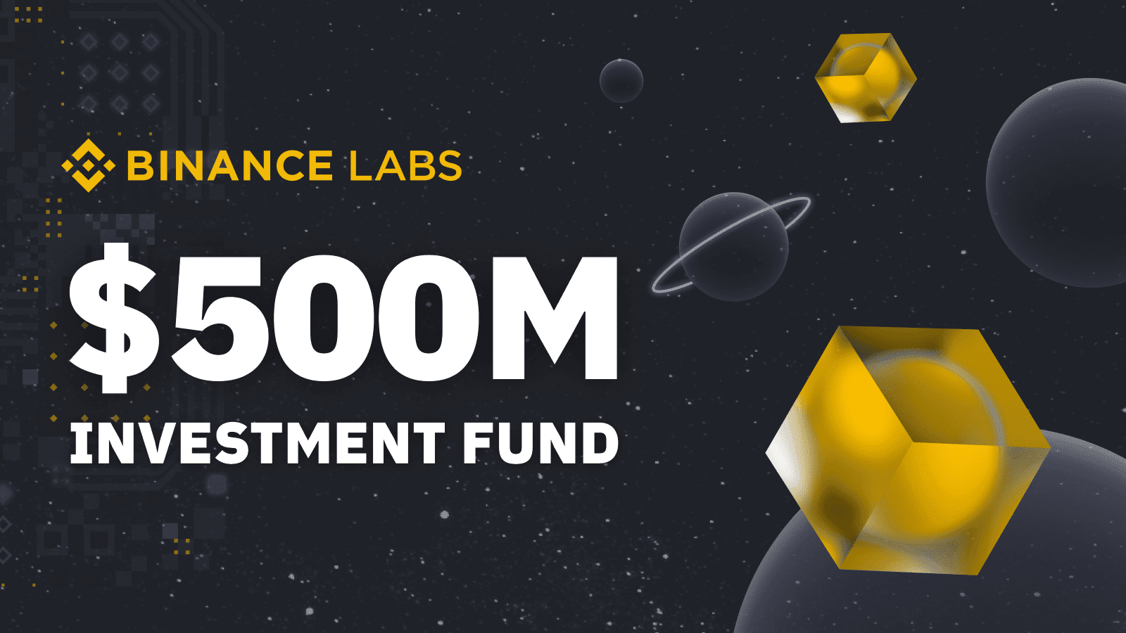 Binance Labs lança fundo de investimento de 500 milhões de dólares para  impulsionar as tecnologias blockchain, Web3 e de criação de valor | Blogue  da Binance