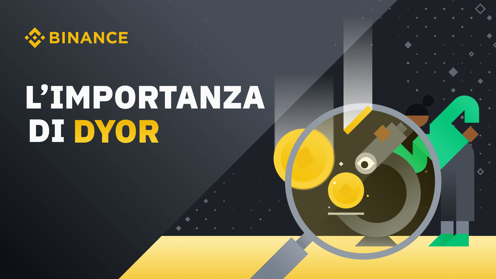 Perché e in che modo dovresti eseguire le dovute ricerche (DYOR) quando  investi in crypto | Il blog di Binance