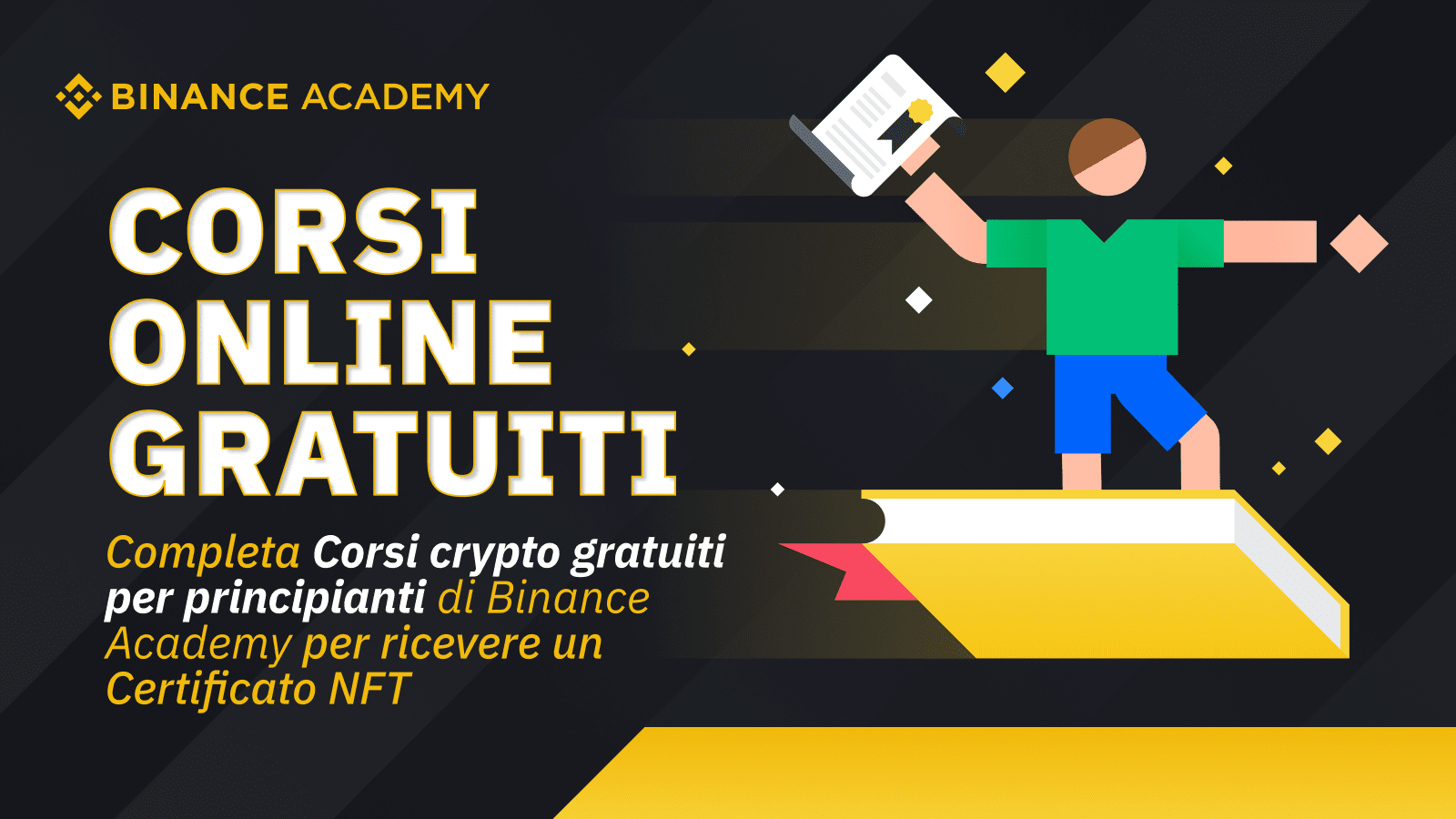Completa il corso gratuito per principianti di Binance Academy sulle crypto  e ottieni un certificato NFT | Il blog di Binance