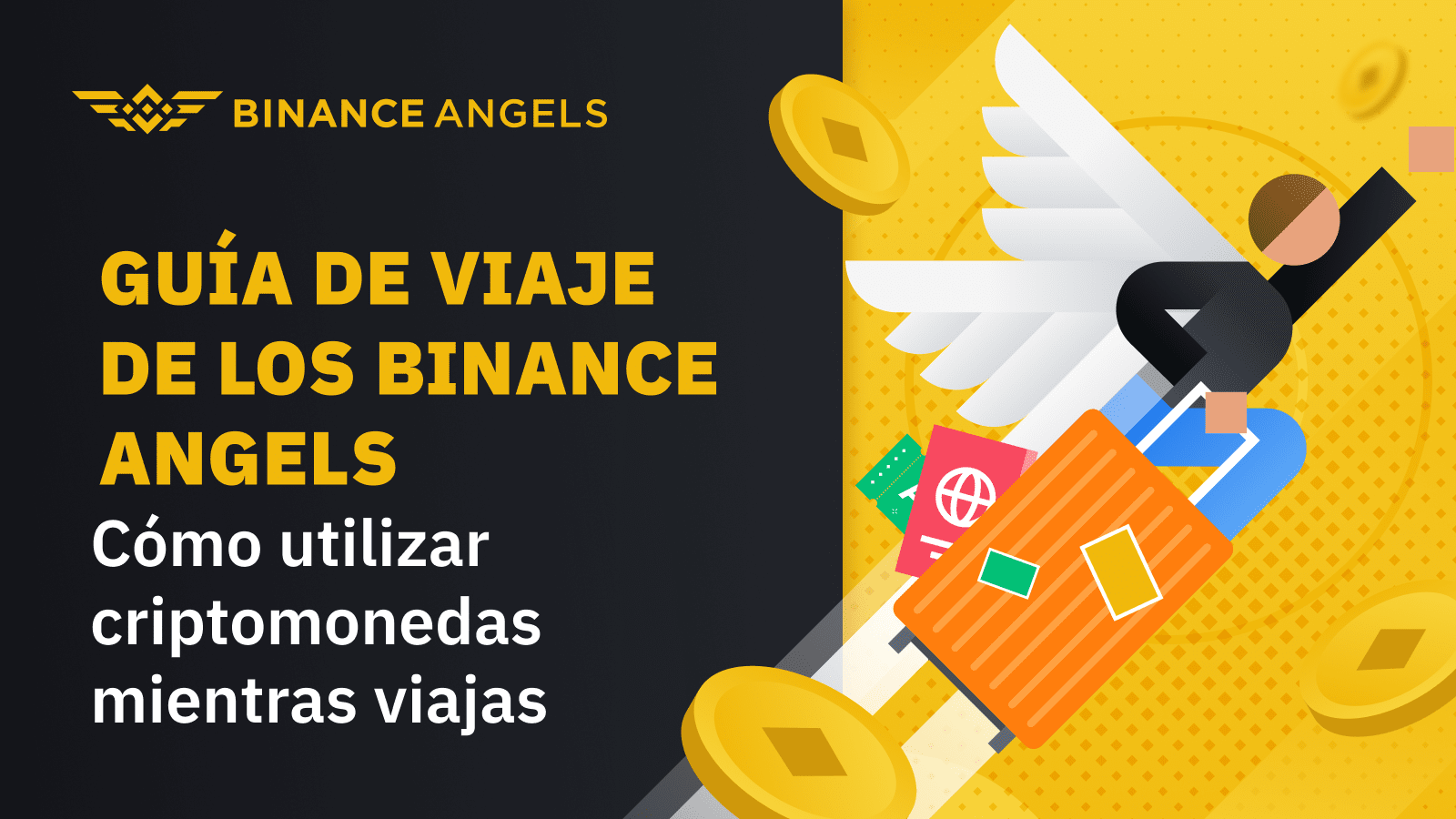 La guía de viaje de los Binance Angels | Blog de Binance