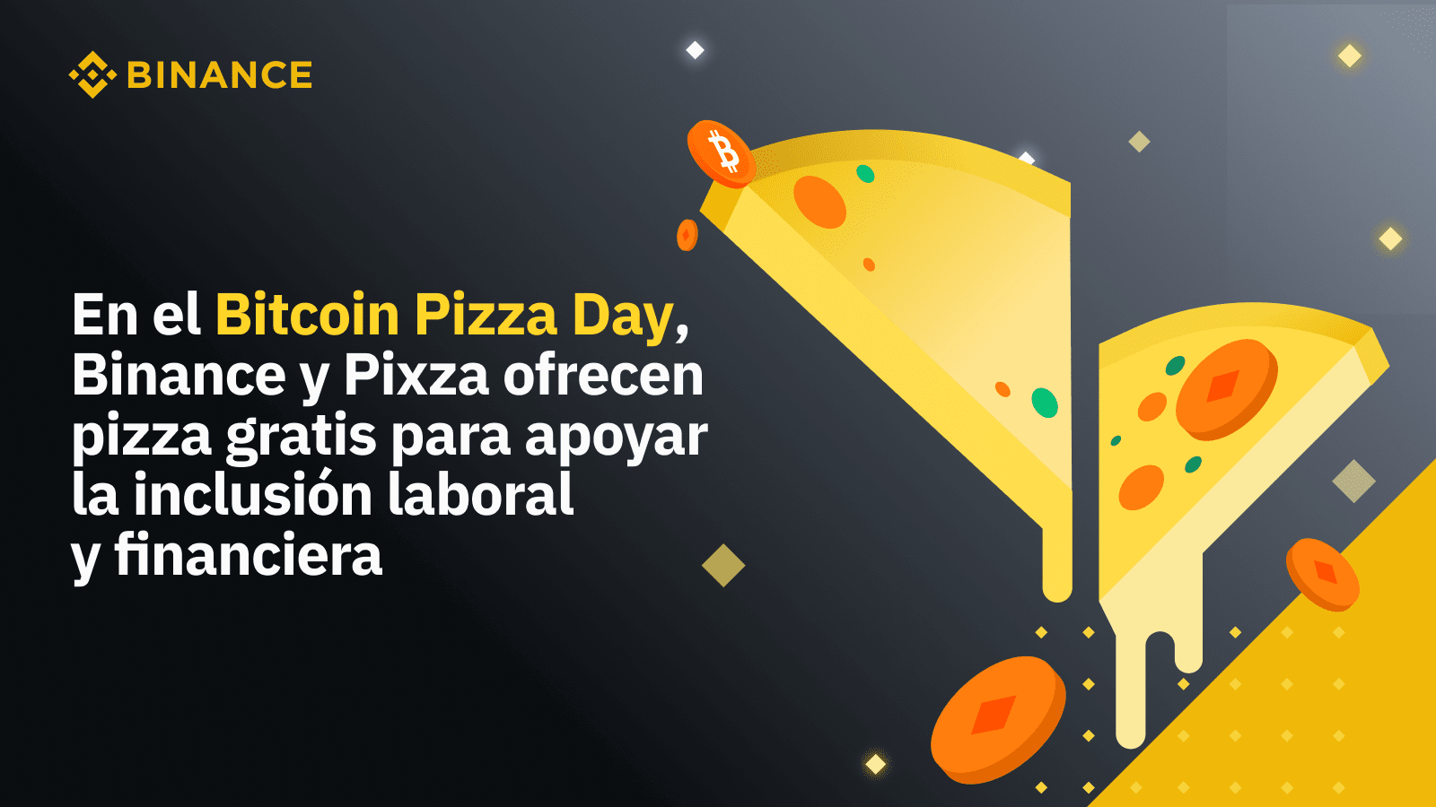 En el Bitcoin Pizza Day, Binance y Pixza ofrecen pizza gratis para apoyar  la inclusión laboral y financiera | Blog de Binance
