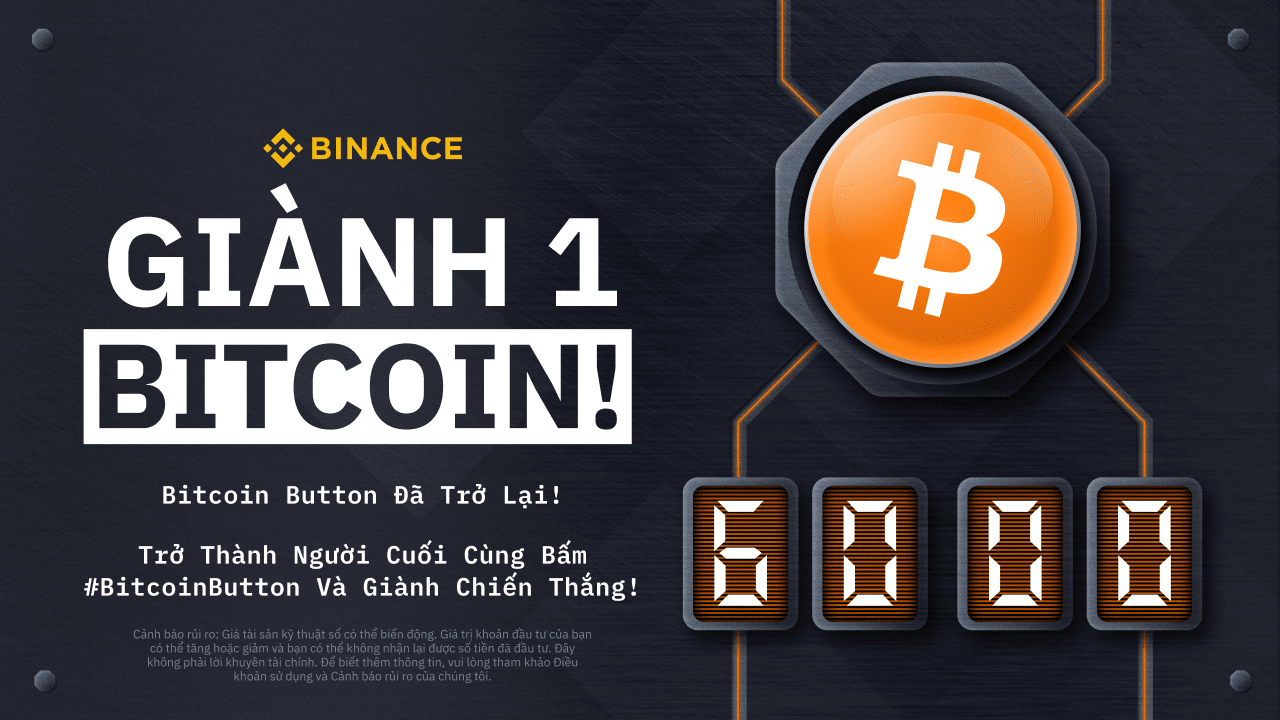 Một cơ hội - Một nút bấm - Một BTC | Binance Blog