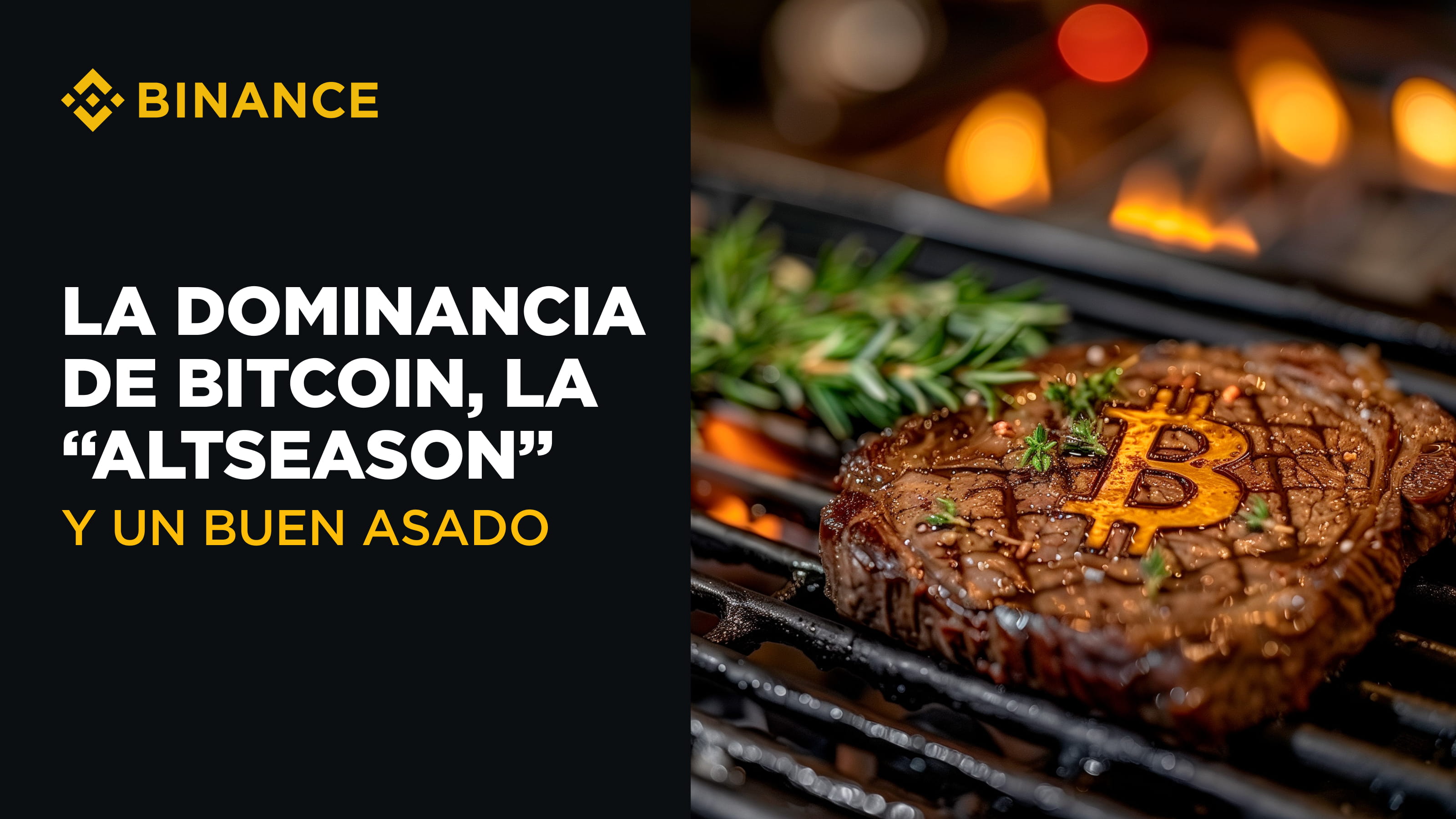 La dominancia de Bitcoin, la “Altseason” y un buen asado | Blog de Binance