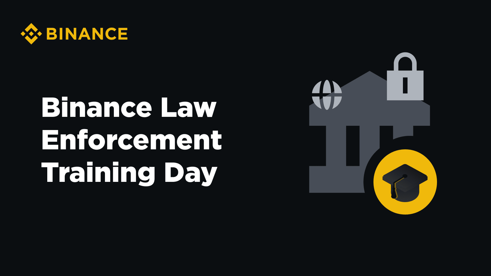 Binance Law Enforcement Training Day Brought Together Investigators From 86  Countries | Binance Blog on Binance Square