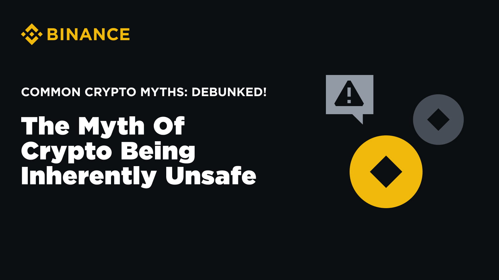 The Myth of Crypto Being Inherently Unsafe | Binance Blog