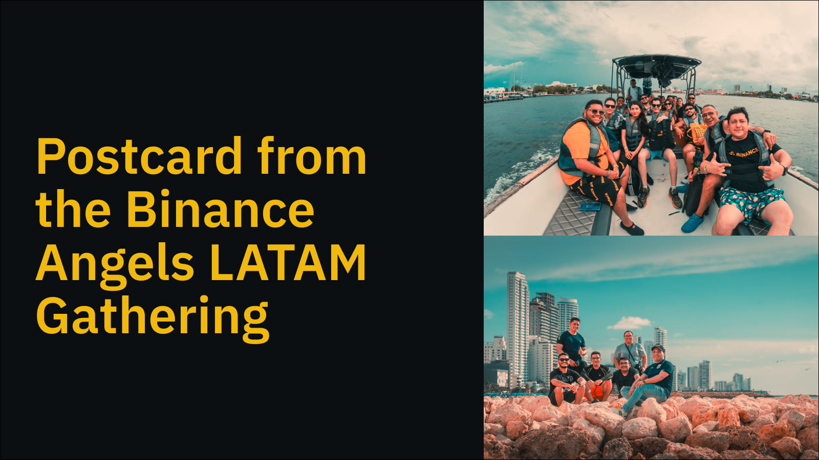 Binance Angels LATAM Event in Cartagena Ends with a Bang: A Weekend of Building, Bonding and Unforgettable Moments