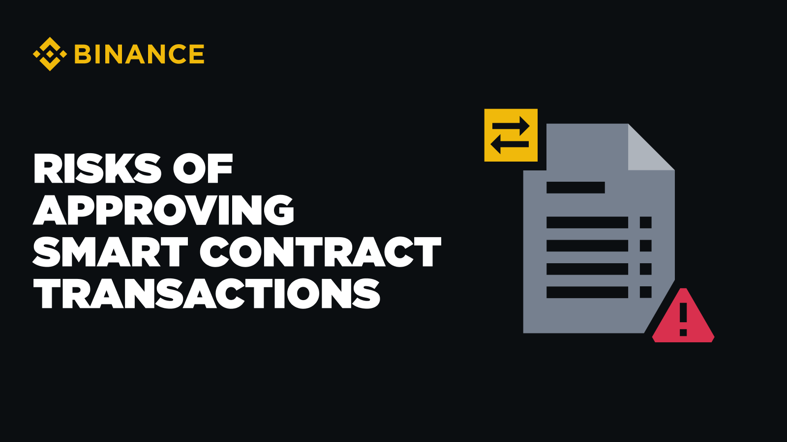 Web3 钱包安全：智能合约交易授权风险| 币安资讯