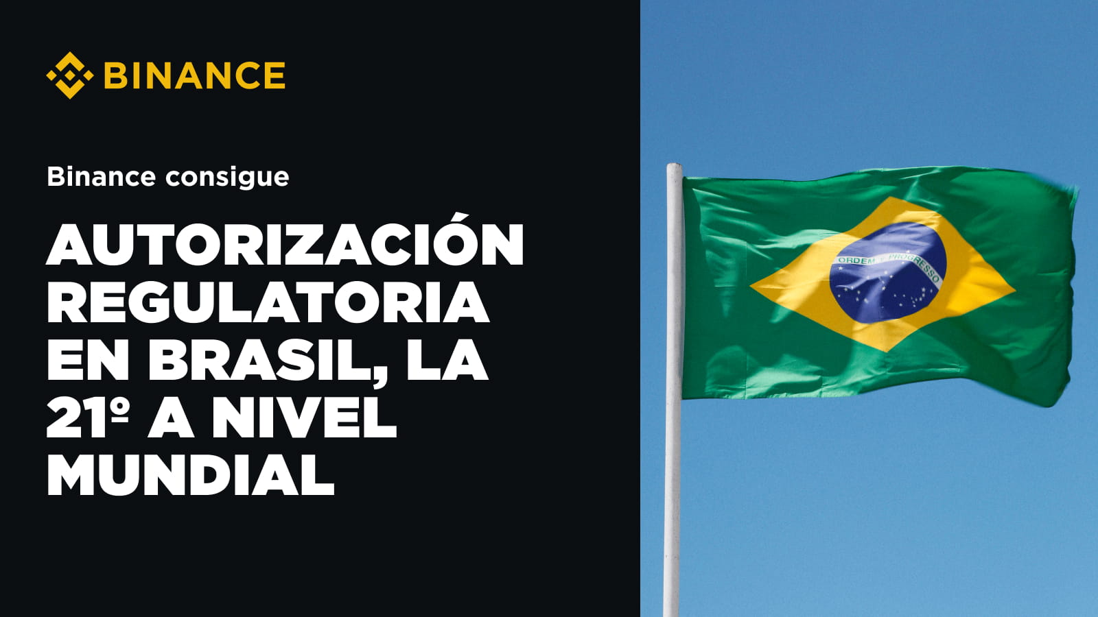 巴西授予币安第21 项全球监管授权| Binance Blog发布于币安广场