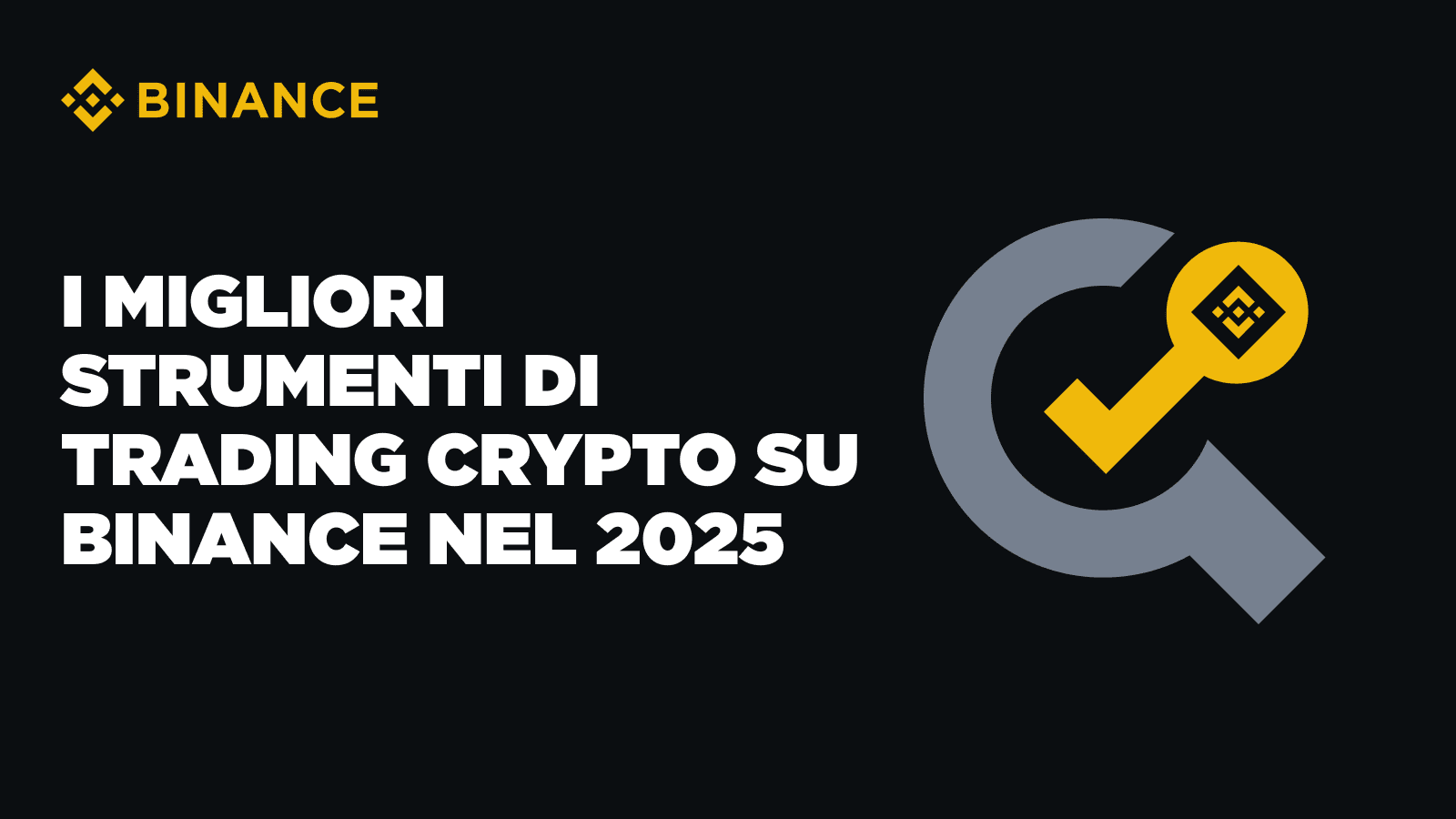 I migliori strumenti di trading crypto su Binance nel 2025 | Il blog di  Binance