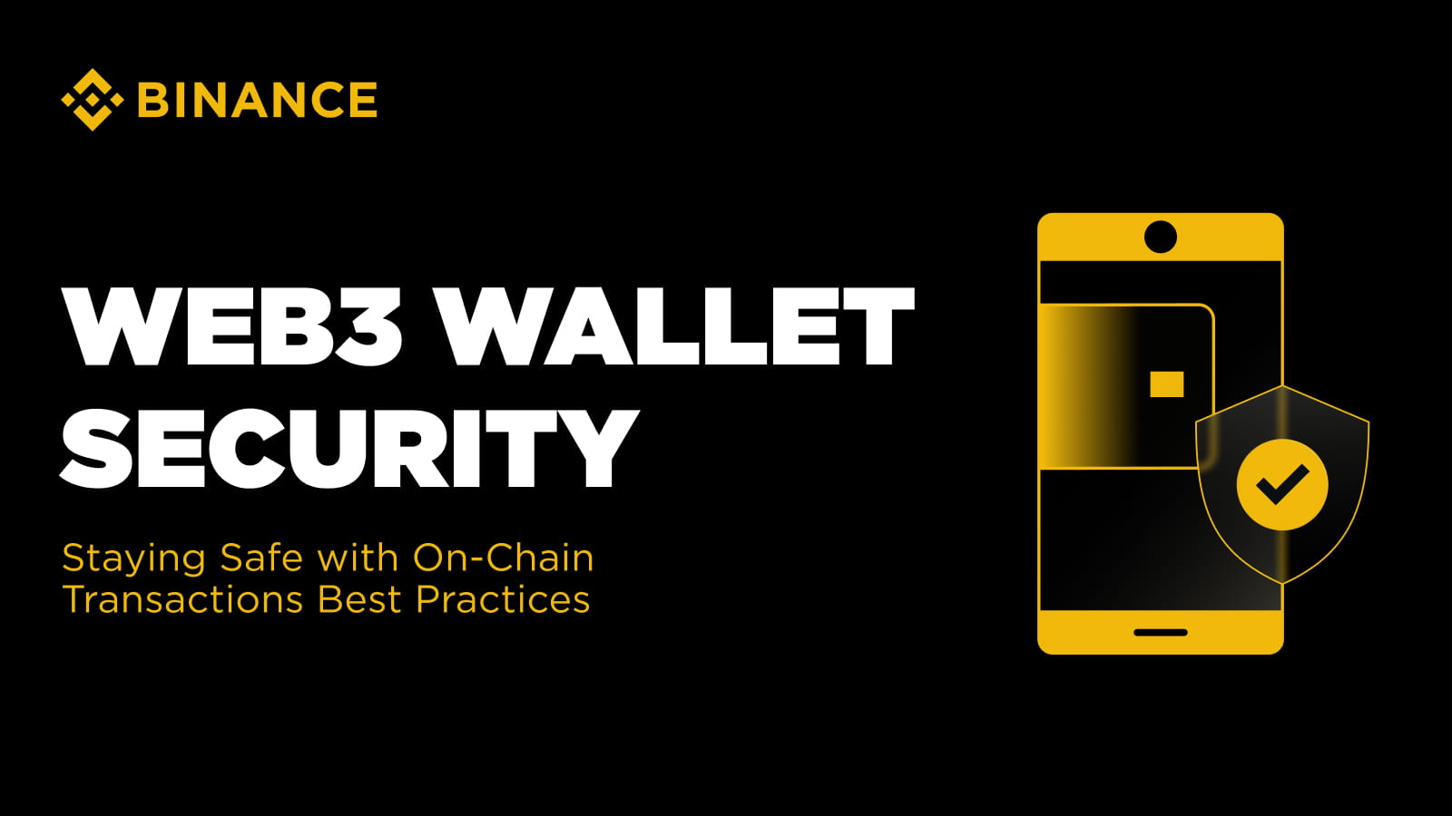 Web3 Wallet Security – Best Practices of On-Chain Transactions for Staying Safe