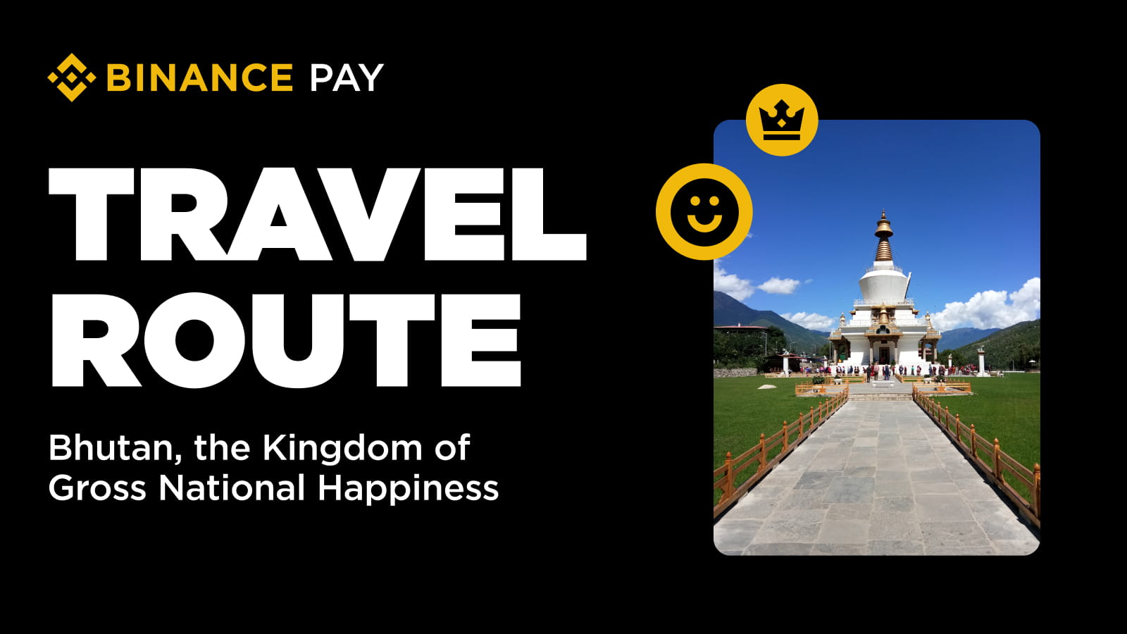 币安支付旅行路线——不丹，国民幸福总值的摇篮| 币安资讯