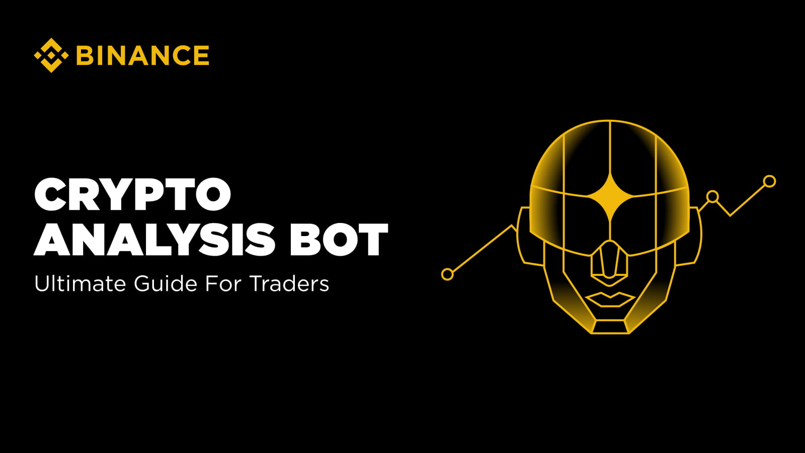 Ultimate Guide for Traders | Binance Blog