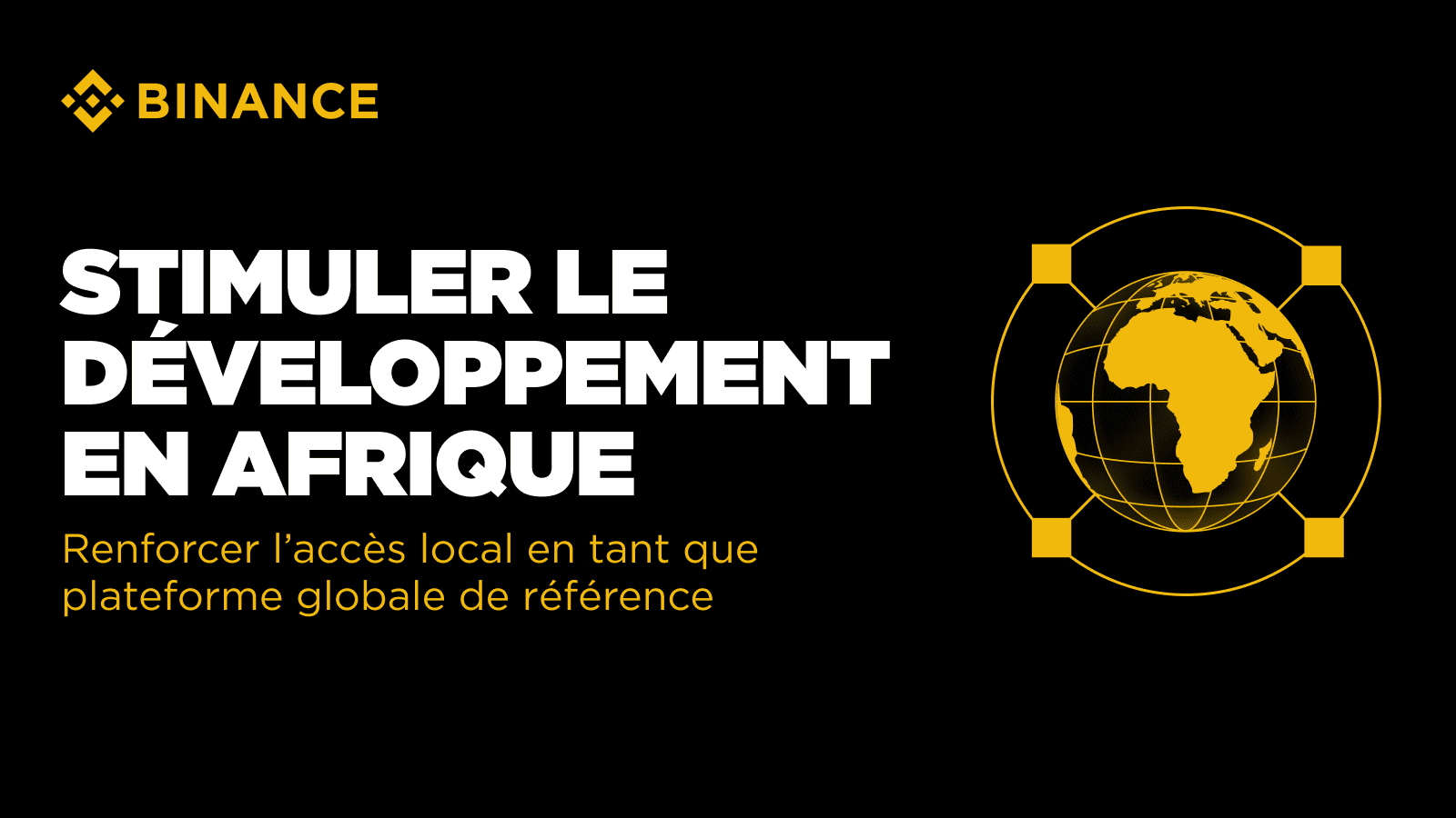 Binance se développe en Afrique pour offrir un accès local et transparent  aux cryptomonnaies dans plus de 30 pays | Blog Binance