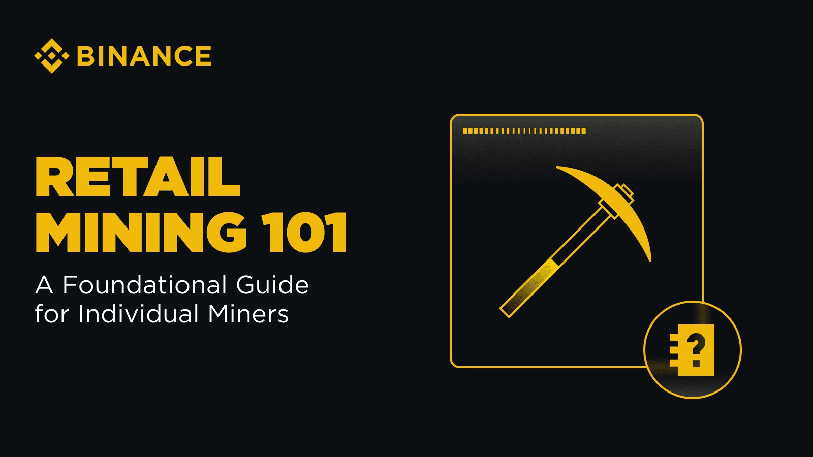 Retail Mining 101 – A Comprehensive Guide for Beginners | Binance Blog