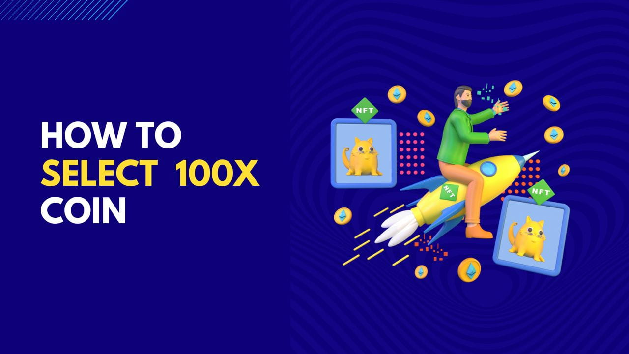 How to Select a 100x Coin | Crypto Reports on Binance Square
