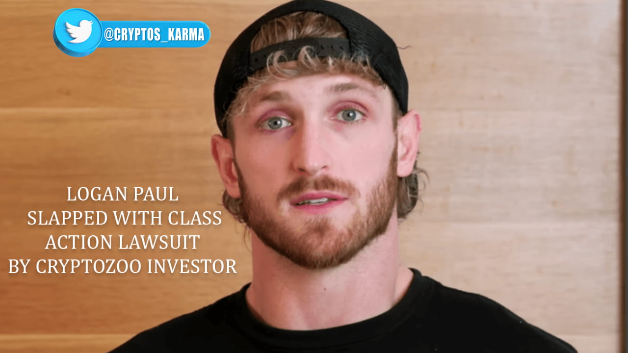 Logan Paul Slapped with Class Action Lawsuit By CryptoZoo Investor |  Cryptos_Karma on Binance Square