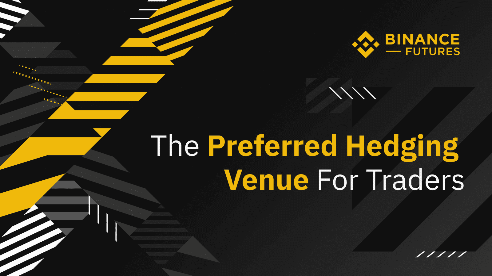 3 Reasons Why Binance Futures Is the Hedging Tool of Choice for Traders |  Binance Blog on Binance Square