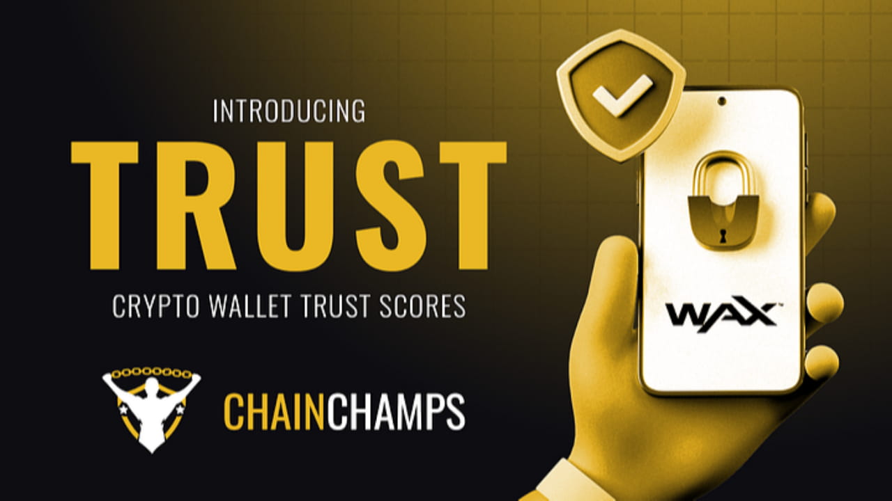TRUST：一款加密钱包评分工具| WAX官方中文社区发布于币安广场