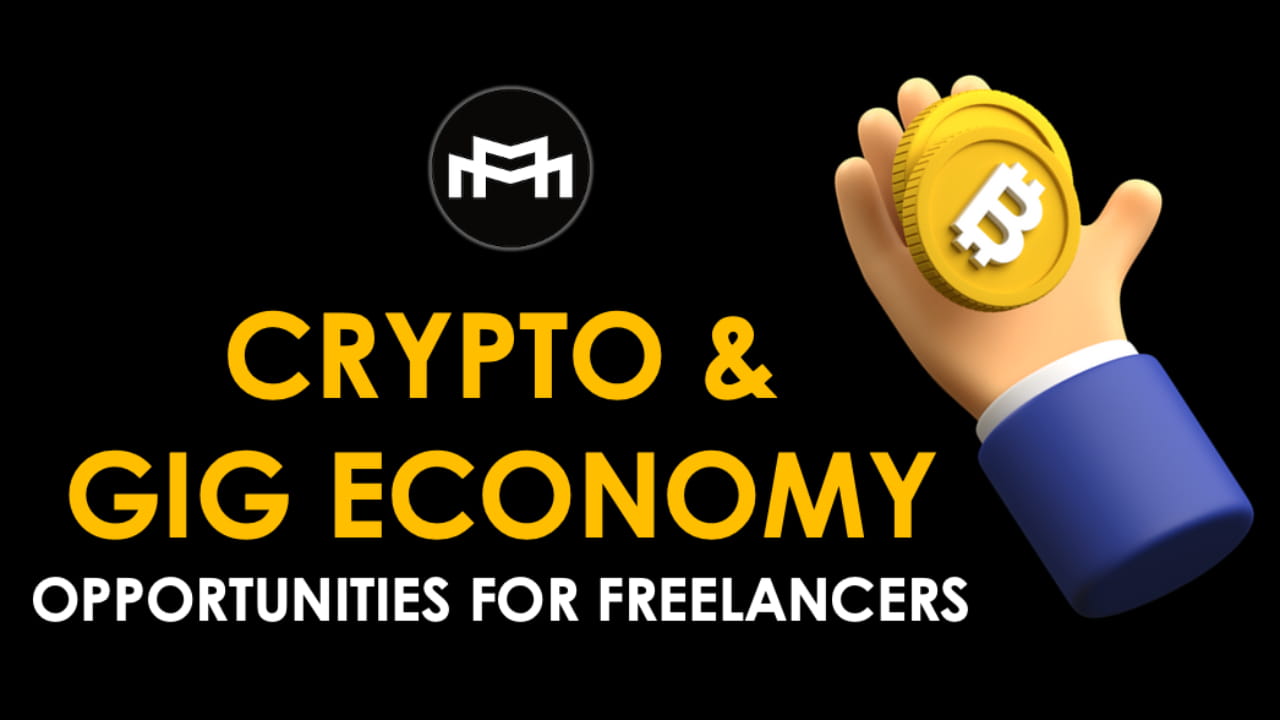 Crypto and the Gig Economy: Opportunities for Freelancers | MelegaSwap on  Binance Square