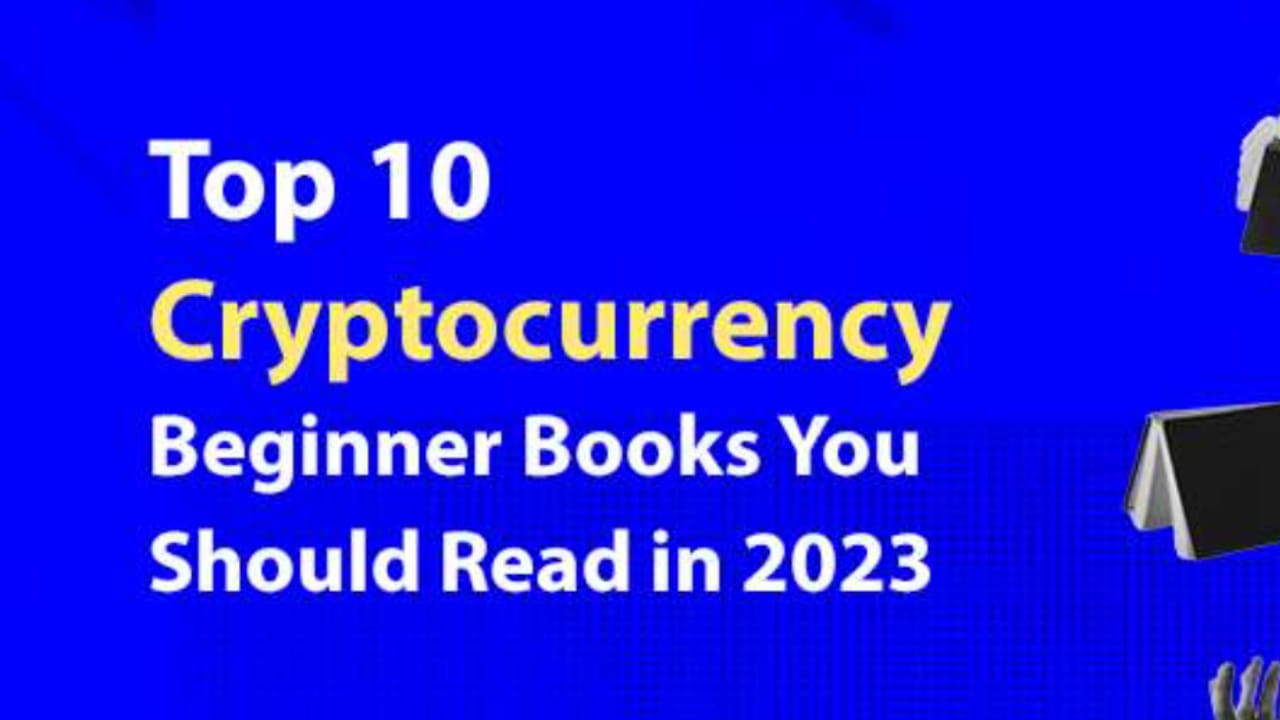 10 Cryptocurrency Books for Beginners in 2023 | LIT BOSS på Binance Square