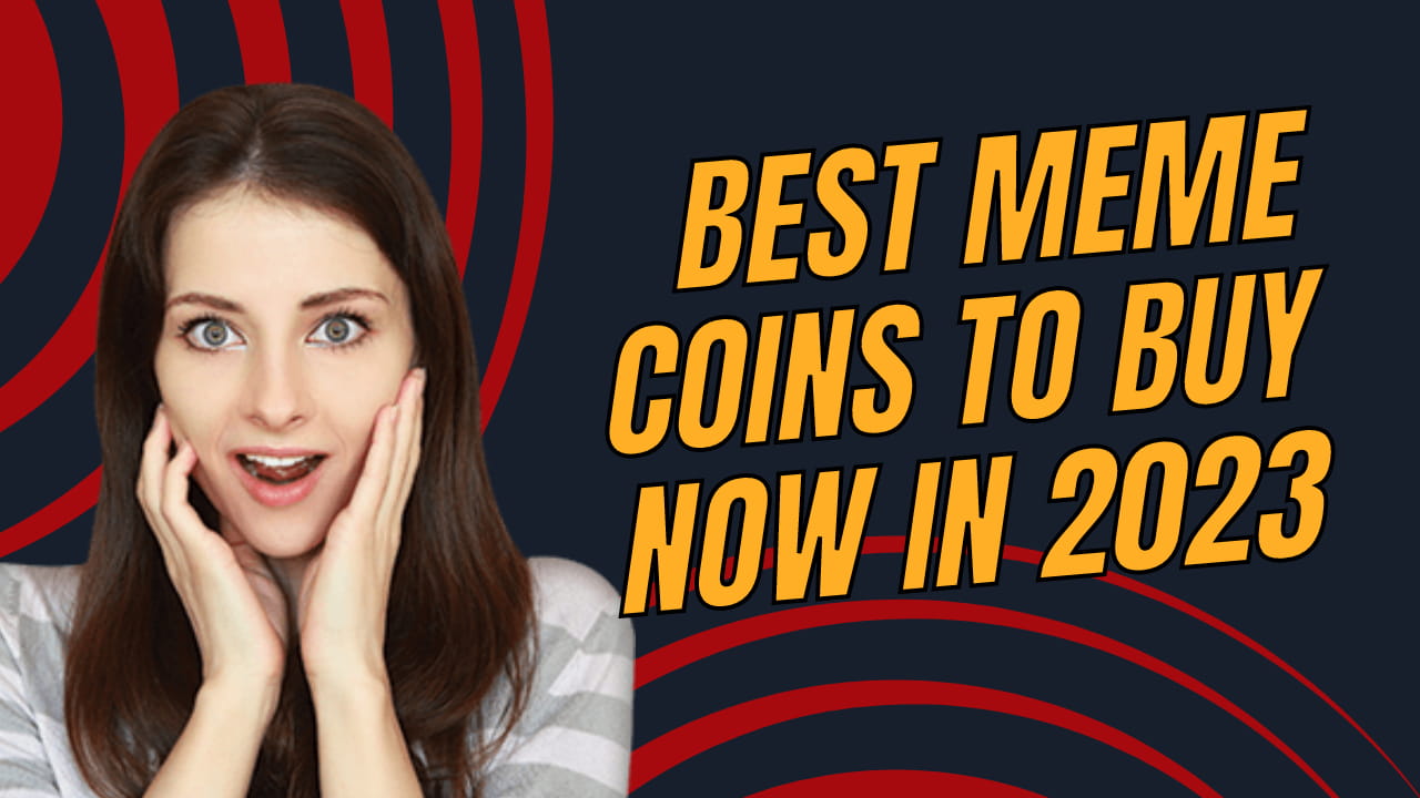 Best Meme Coins to Buy Now in 2023 | Crypto Man MAB on Binance Square