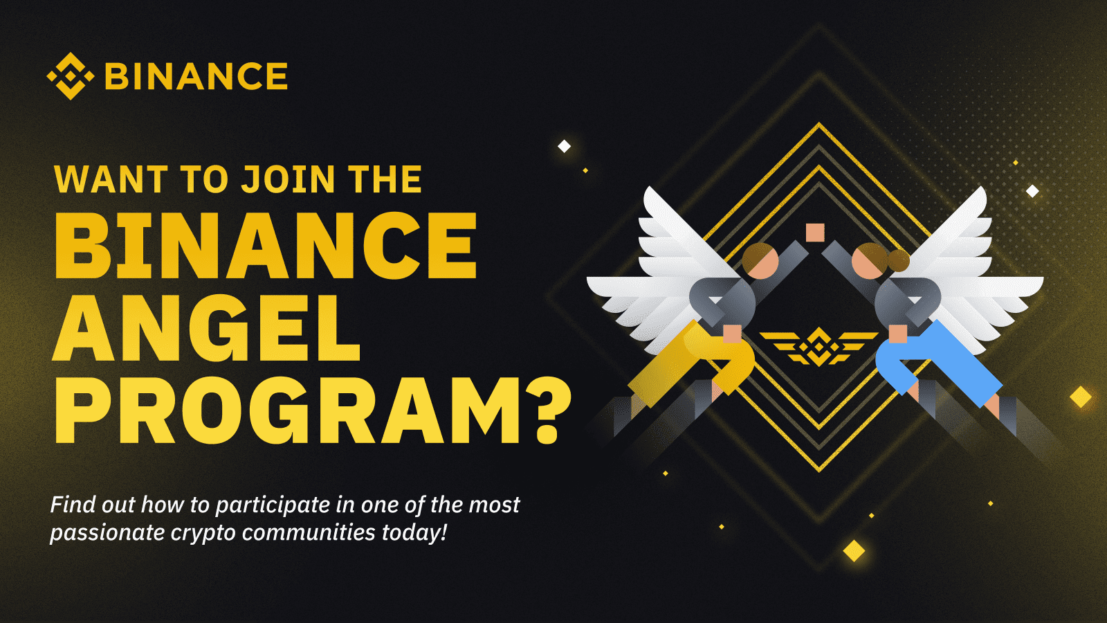 How to Become a Binance Angel | Binance Blog on Binance Square