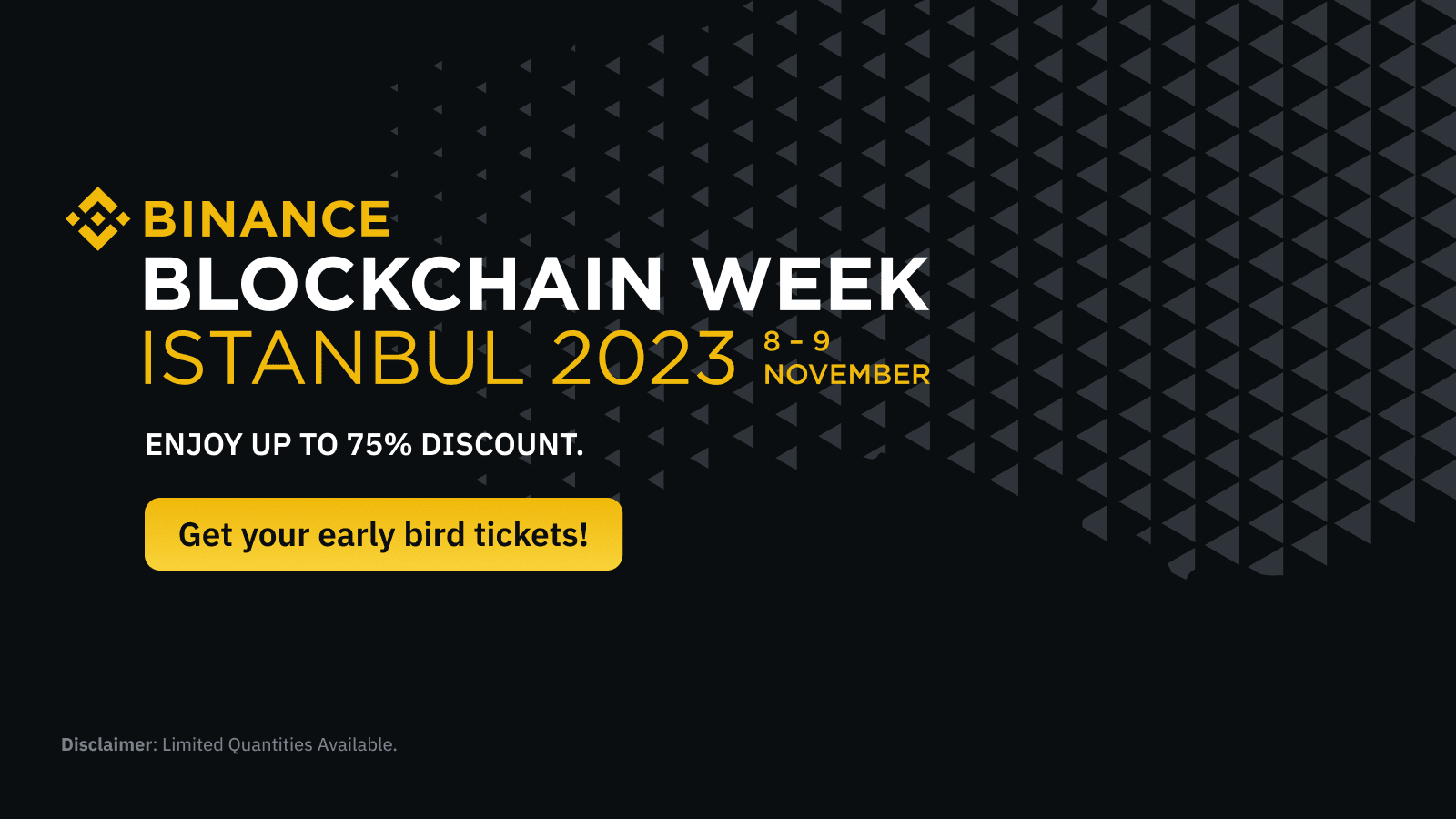 Binance Blockchain Week Istanbul 2023 Event: Early Bird Tickets Open |  Binance Blog on Binance Square