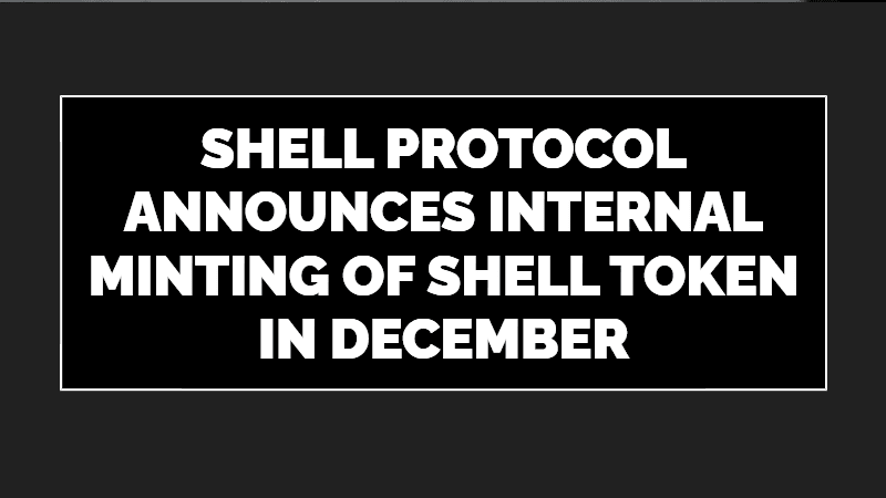 1. Shell Protocol, a DeFi platform, plans to internally mint | Crypto ...