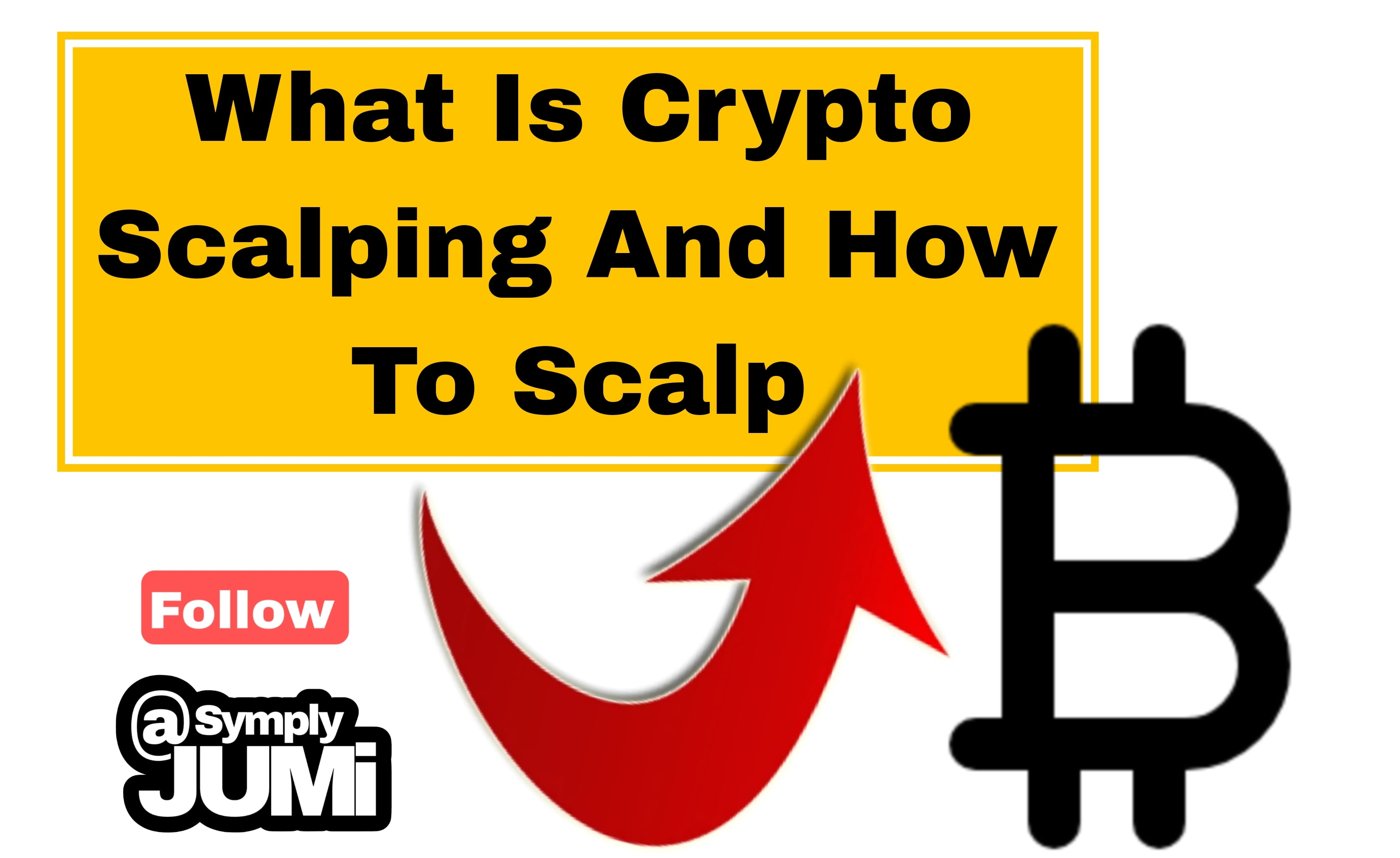 🗣️📕What Is Crypto Scalping And How To Scalp Scalping is | Symplyjumi on  Binance Square