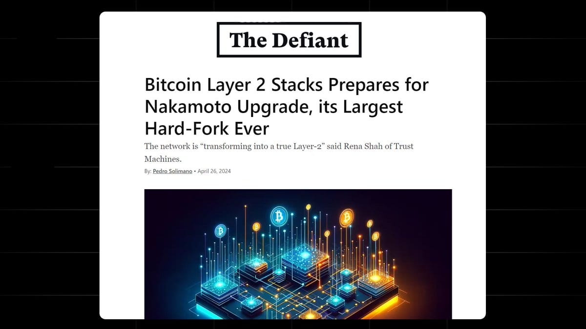 "The Nakamoto upgrade brings a solution expected to reduce | Stacks ...