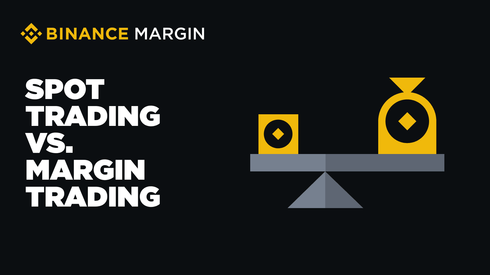 Krypto-Spot-Trading vs. Margin-Trading – Was ist der Unterschied? | Binance  Blog auf Binance Square