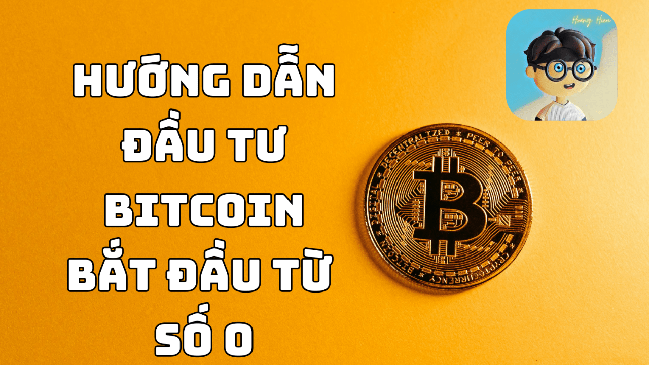 Hướng Dẫn Đầu Tư Bitcoin (Bắt Đầu Từ Con Số 0) | Hieu Square trên Binance  Square