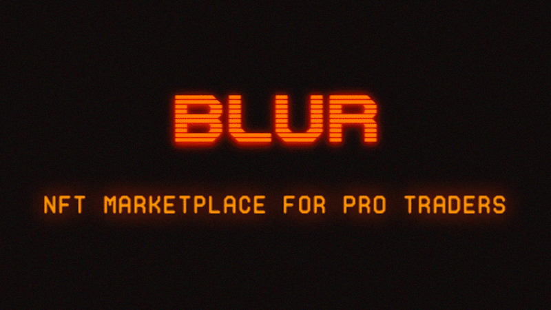 Blur NFT平台是什麼- Blur特色介紹