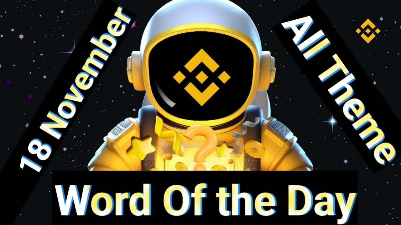 Тема: Stable Coin #WODL Сегодня 18 ноября 2024 г. | 6 букв | #binance Слово  дня #Answer #WODL $BTC $BNB $ETH #WORD_OF_THE_DAY_BINANCE | Crypto99Bots на  Binance Square