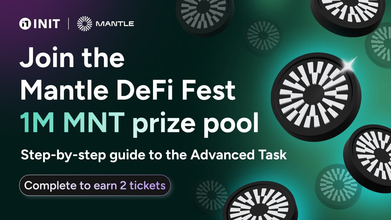 Mantle Defi Fest advanced mission guide: INIT Capital (airdrop tool ...