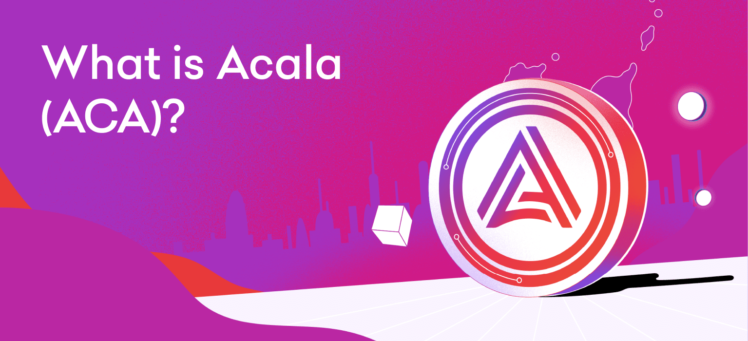 ACALA (ACA) What is it: THE DEFI CENTER OF POLKADOT (2025) | henvaibta on  Binance Square