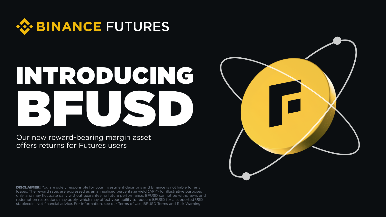 隆重推出BFUSD：币安为期货交易者提供的独家收益保证金资产| Binance Blog发布于币安广场