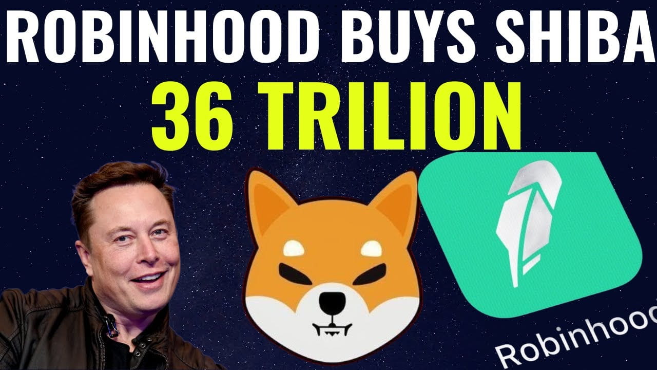 BREAKING NEWS SHIBA INU ROBINHOOD BUYS 36 TRILLION SHIB 1 | Nakamoto Crypto  on Binance Square