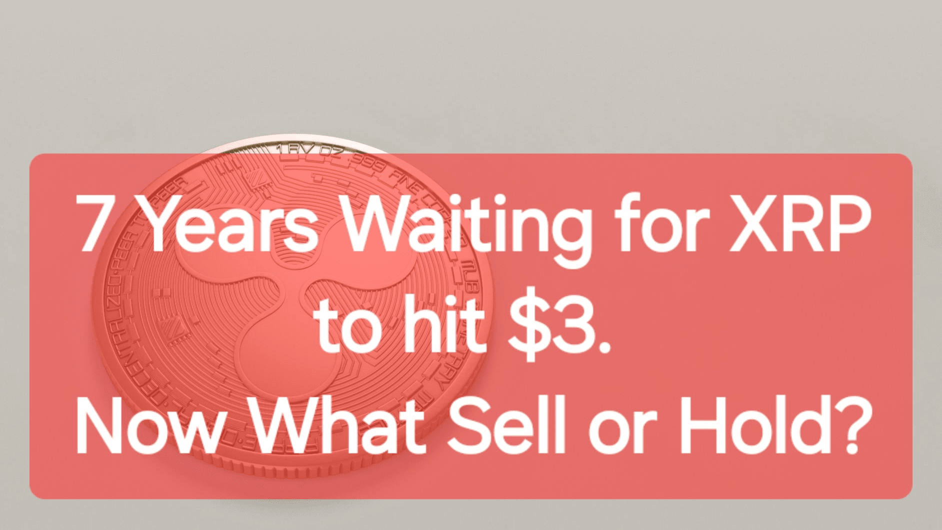 XRP が 3 ドルに達するまで 7 年待ちました。売るべきか、それとも保有すべきか? | Analystos － Binance Square