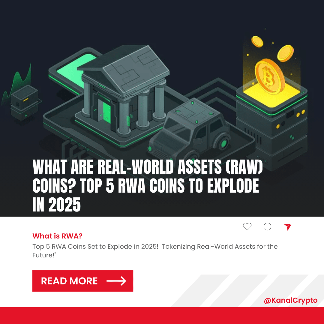 什么是现实世界资产（RWA）代币？2025年爆炸性增长的前5大RWA代币| KanalCrypto发布于币安广场