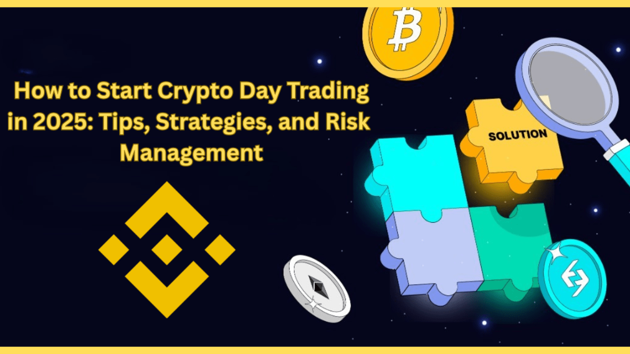 How to Start Crypto Day Trading in 2025: Tips, Strategies, and Risk  Management | IronLion TheAfricanAngel on Binance Square