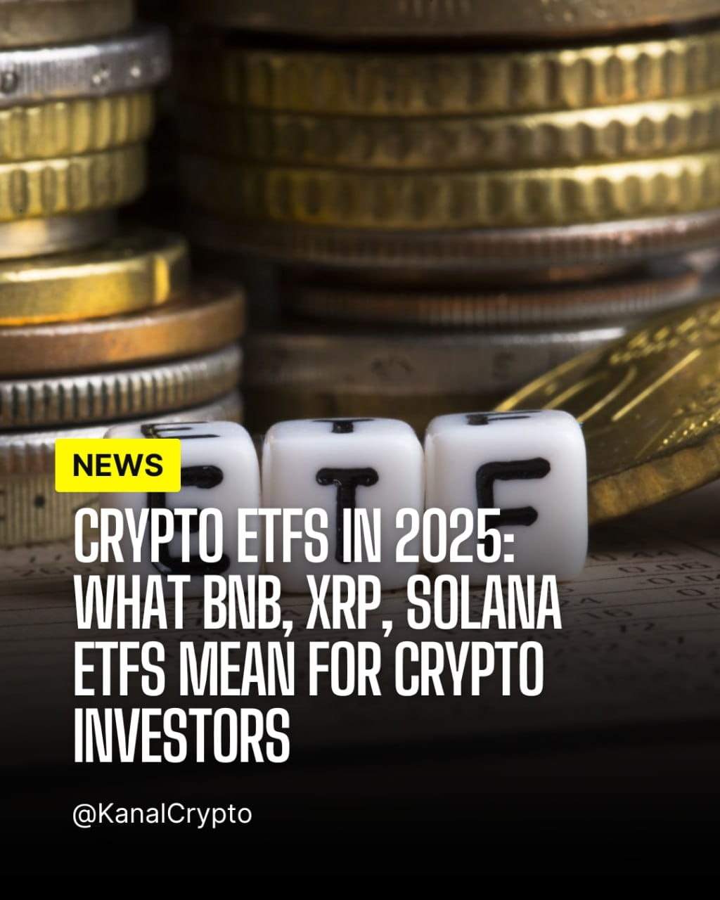 ETF Crypto di 2025: Apa Arti ETF BNB, XRP, Solana bagi Investor Crypto |  KanalCrypto di Binance Square