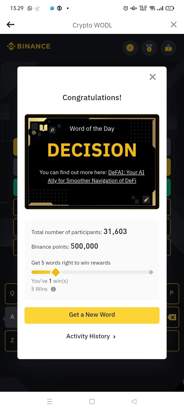 ⚡ Binance Word of The Day Solved! Weekly Key Secured! 🧩🚀 Crack it fast in  just 1-2 tries! Theme: DeFAI 📅 05.05.2025 - 11.05.2025 3-Letter Word: 4- Letter Word: 5-Letter Word: 6-Letter Word:
