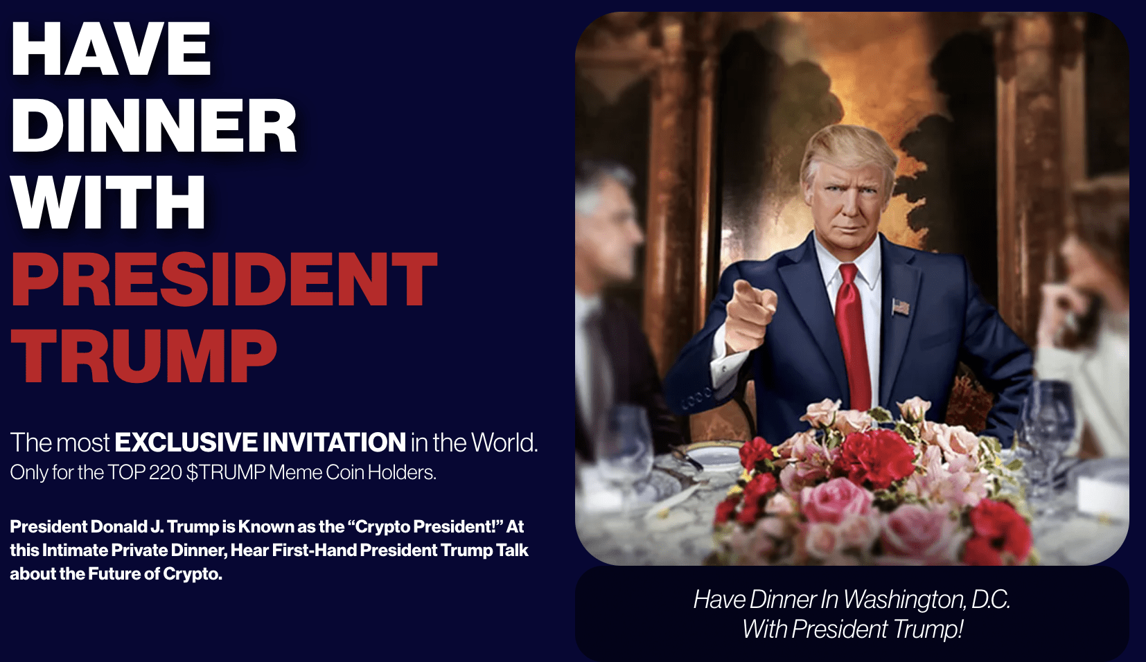 Trump is offering top 220 token holders an exclusive dinner.