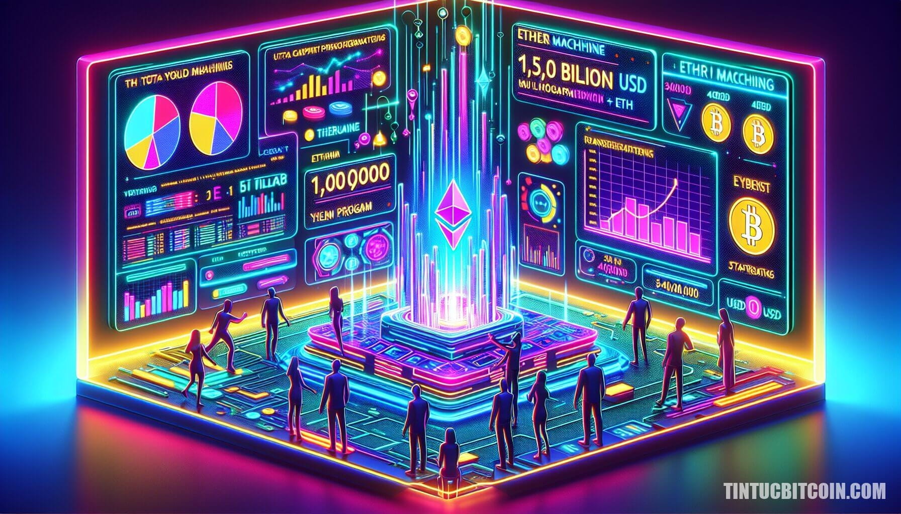 Ether Machine huy động 1,5 tỷ USD và 400.000 ETH cho chương trình yield tổ chức