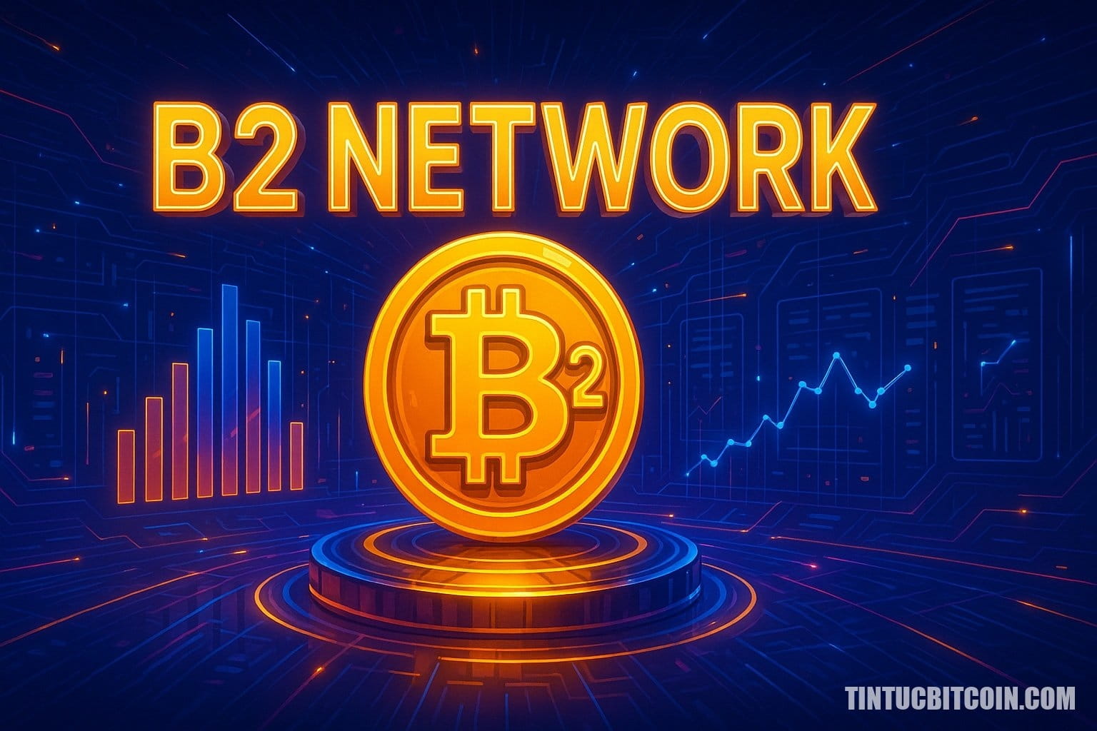 B2 Network là gì?
